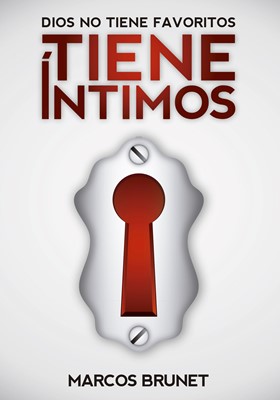 Dios no Tiene Favoritos Tiene Intimos