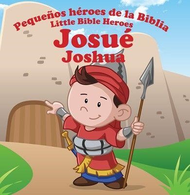 Josué (Rústica) [Libro para Niños]