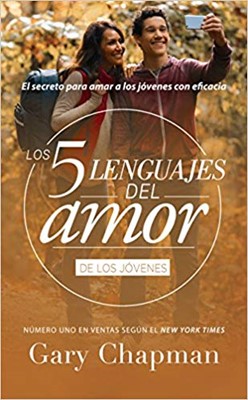 Los 5 Lenguajes del Amor Jovenes