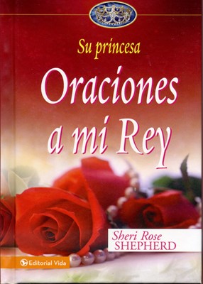 Oraciones A Mi Rey