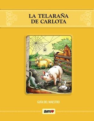 La Telaraña de Carlota - Guía AMO® (Rústica)
