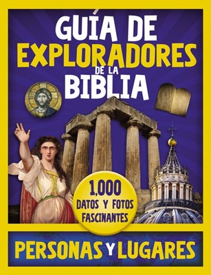 Guía de Exploradores de la Biblia - 1,000 datos y fotos fascinantes