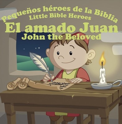 El Amado Juan (Rústica) [Libro para Niños]