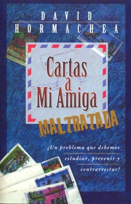 Cartas A Mi Amiga Maltratada