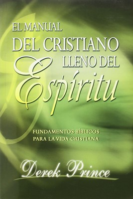 Manual del cristiano lleno del Espíritu
