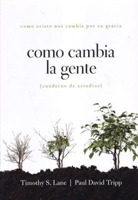 Cómo Cambia la Gente