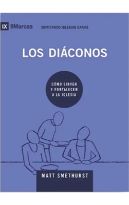 Los Diáconos - 9 Marcas (Rústica) [Libro]