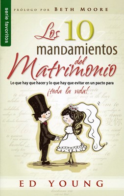 10 Mandamientos Del Matrimonio (Rústica) [Libro de Bolsillo]