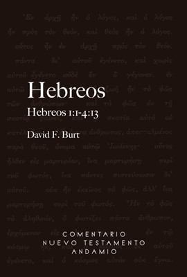 Comentario al N. T. de Hebreos 1:1 - 4:13