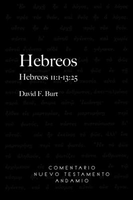 Comentario NT Andamio Hebreos 11:1-13:25