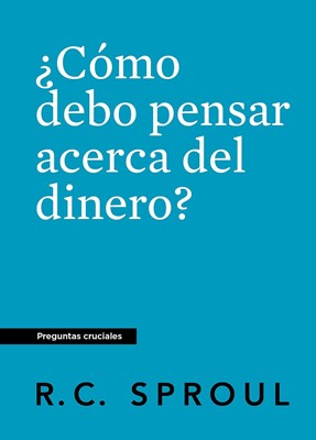 ¿Cómo Debo Pensar Acerca Del Dinero? (Rústica) [Mini Libro]