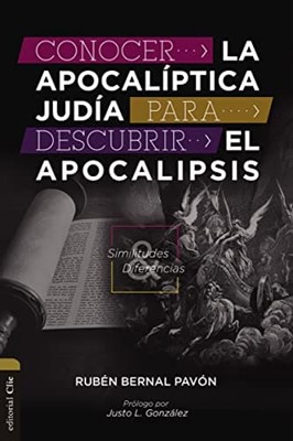 Conocer la Apocalíptica Judía para Descubrir el Apocalipsis