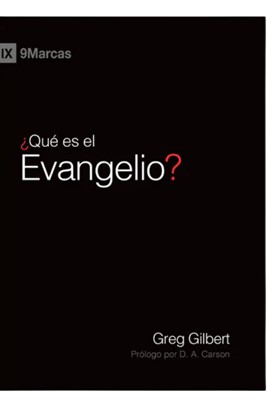 ¿Qué es el Evangelio? (Rústica) [Libro]