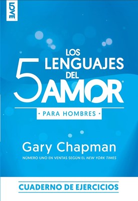 Los 5 Lenguajes del Amor para Hombres