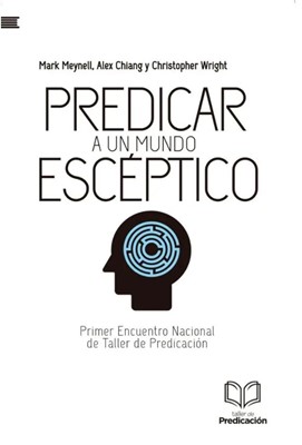 Predicar a un Mundo Escéptico