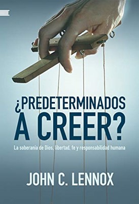 ¿Predeterminados a Creer?