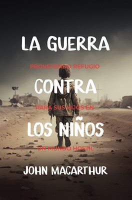 La Guerra Contra los Niños