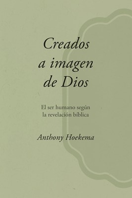 Creados A Imagen De Dios