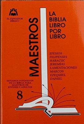 El Expositor Bíblico: Maestros De Adultos Y  Jóvenes #8