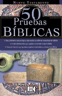 50 Pruebas Biblicas/Nuevo Testamento/Fol (Rústica) [Folleto]