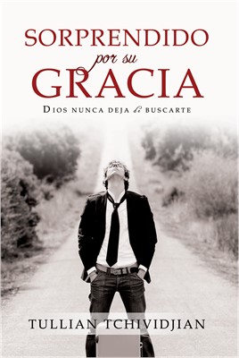 Sorprendido Por La Gracia