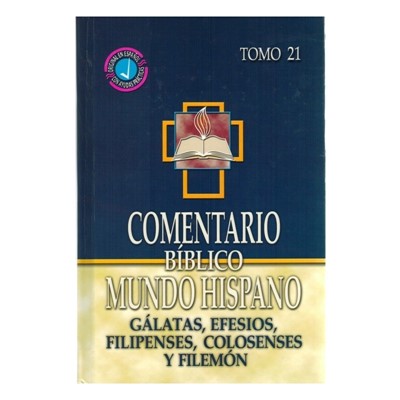 Comentario Bíblico Mundo Hispano Gálatas, Efesios, Filipenses, Colosenses y Filemón (Tapa Dura) [Comentario]
