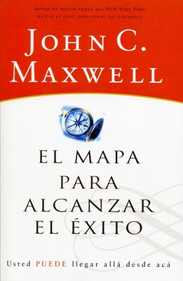 El Mapa Para Alcanzar El Éxito