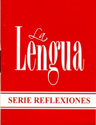 Lengua - Serie Reflexiones