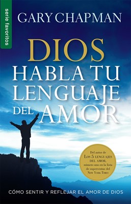 Dios Habla Tu Lenguaje Del Amor (Rústica) [Libro de Bolsillo]