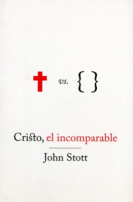 Cristo El Incomparable