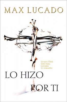 Lo Hizo por Ti