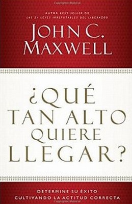 ¿Qué Tan Alto Quiere Llegar?