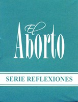 EL Aborto - Paquete X 10 Unidades (serie-reflexiones-aborto-mini-libro) [Mini Libro]