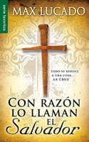 Con Razón Lo Llaman El Salvador (Rústica) [Libro de Bolsillo]