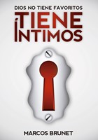 Dios no Tiene Favoritos Tiene Intimos (Rústica)