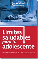 Limites Saludables Para Tu Adolescente (Rústica) [Libro]