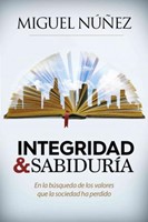 Vivir Con Integridad Y Sabiduria (Rústica) [Libro]