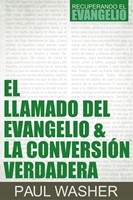 El llamado del evangelio & la conversación verdadera (Rústica) [Libro]