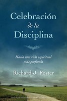 Celebracion De La Disciplina (Rústica) [Libro]