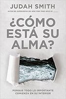 ¿Cómo está su alma?