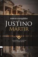 Obras Escogidas De Justino Martir (Rústica)