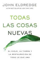 Todas Las Cosas Nuevas (Tapa rústica suave)