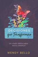 Decisiones Que Transforman (Rústica) [Estudio Bíblico]