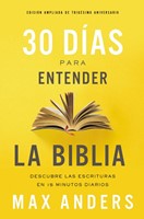 30 DÍAS PARA ENTENDER LA BIBLIA (Rústica) [Libro]