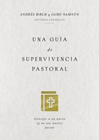 Una Guía de Supervivencia Pastoral (Rústica) [Libro]