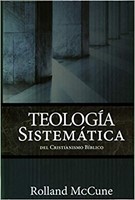 La Teología Sistemática del Cristianismo Bíblico (Tapa Dura) [Estudio Bíblico]