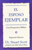 El Esposo Ejemplar - 2ª Edición (Rústica) [Libro]
