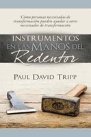 Instrumentos en las Manos del Redentor (Rústica) [Libro]