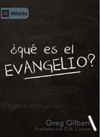 ¿Qué es el Evangelio? (Rústica) [Libro]