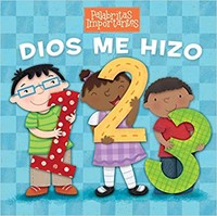 DIOS ME HIZO 1,2,3 (Rústica) [Libro para Niños]